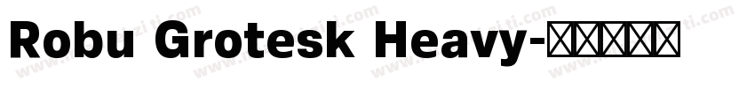 Robu Grotesk Heavy字体转换